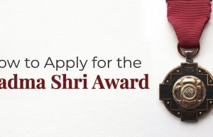 How to Apply for the Padma Shri